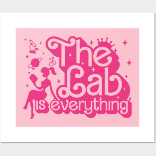 The Lab is Everything, Lab Week 2024, Medical Lab Science, Laboratory, Med Tech, Lab Scientist Posters and Art
